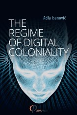 The Regime of Digital Coloniality